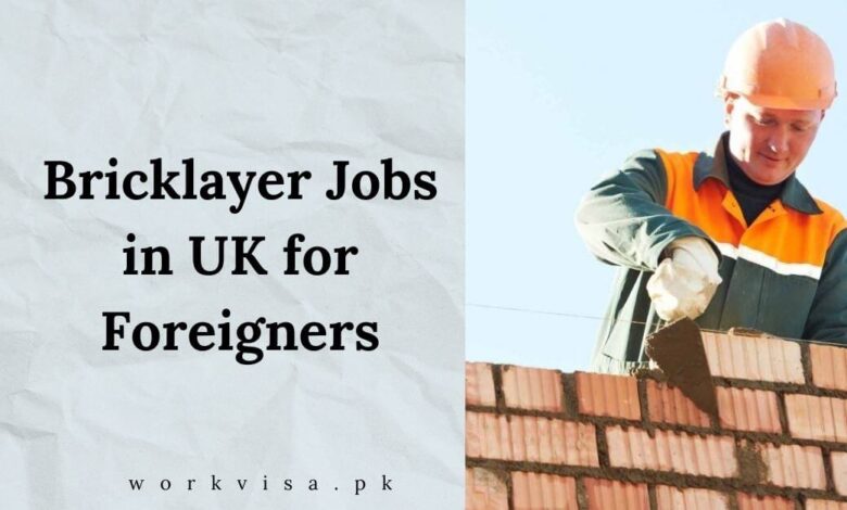 Bricklayer Jobs in UK for Foreigners