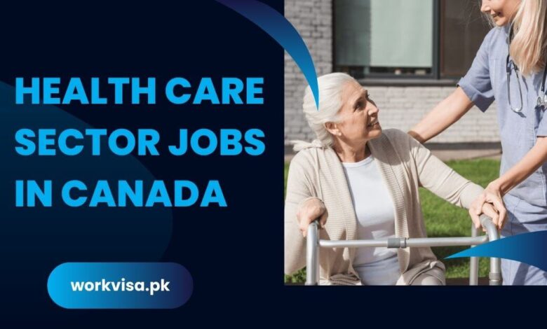 Health Care Sector Jobs in Canada