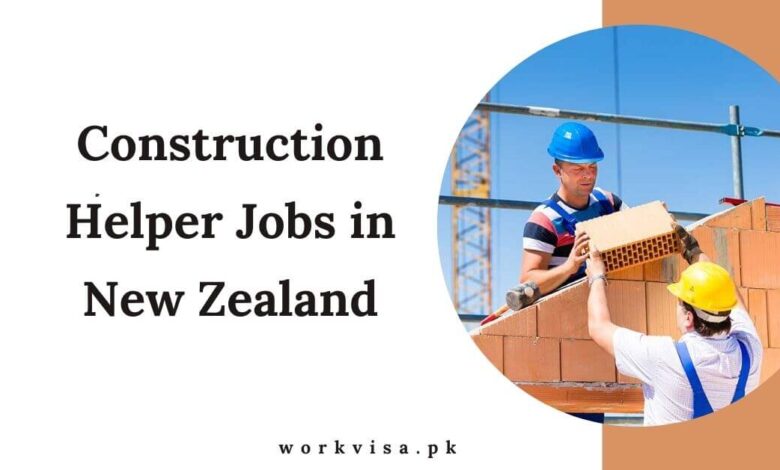 Construction Helper Jobs in New Zealand