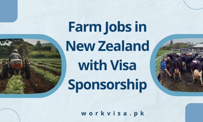 Farm Jobs in New Zealand with Visa Sponsorship