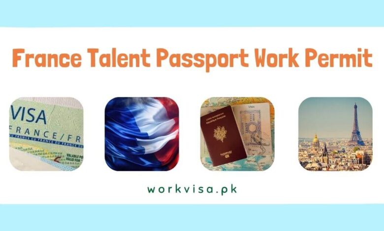 France Talent Passport Work Permit