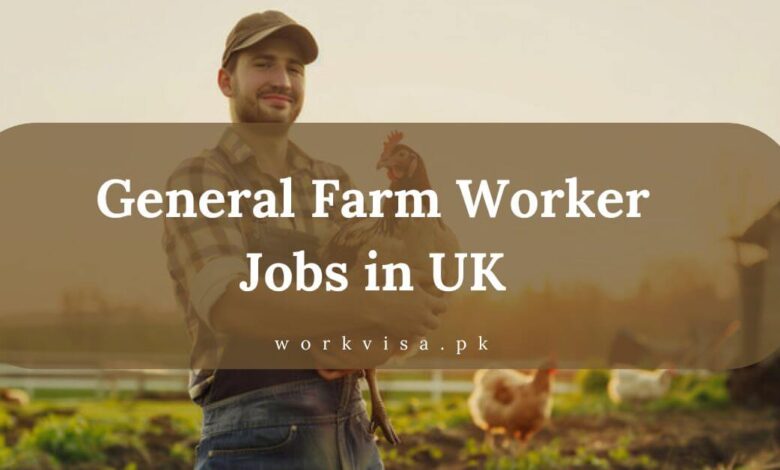 General Farm Worker Jobs in UK