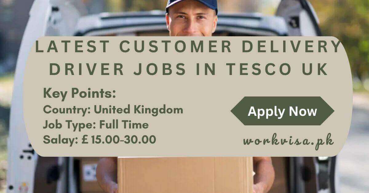 Latest Customer Delivery Driver Jobs in Tesco UK