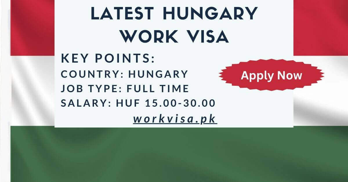 Latest Hungary Work Visa