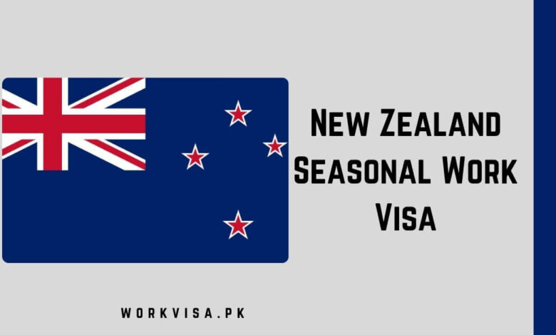 New Zealand Seasonal Work Visa