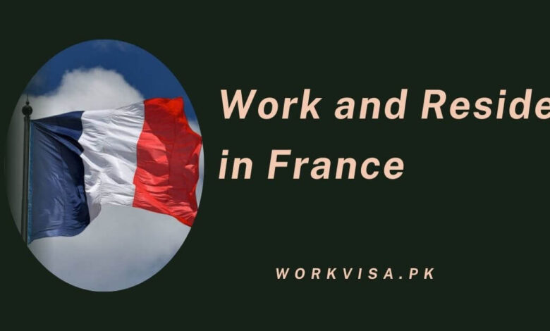 Work and Reside in France