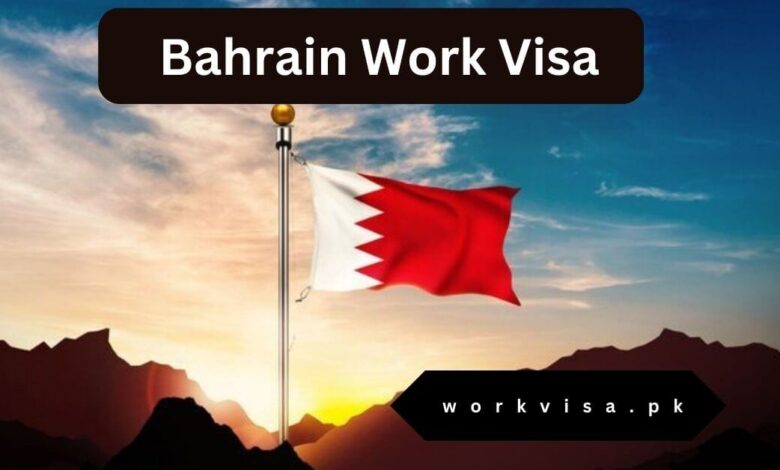 Bahrain Work Visa