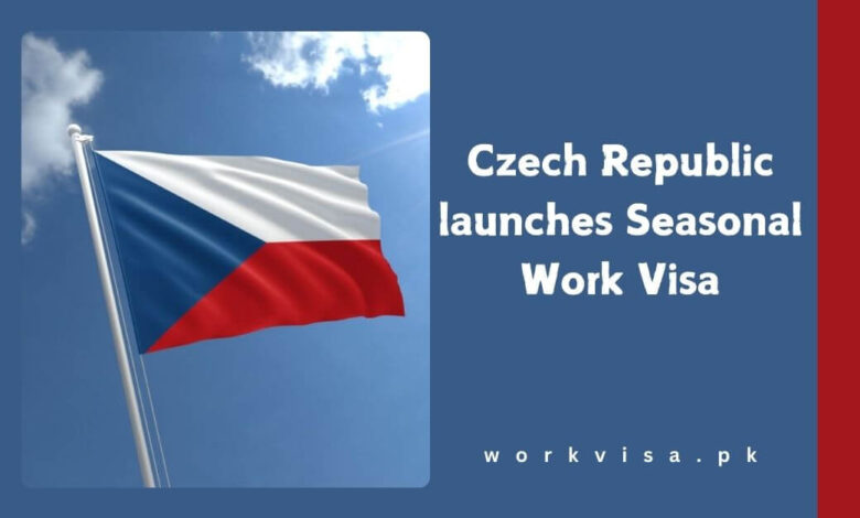 Czech Republic launches Seasonal Work Visa