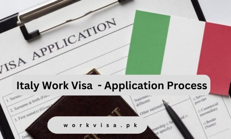 Italy Work Visa - Application Process