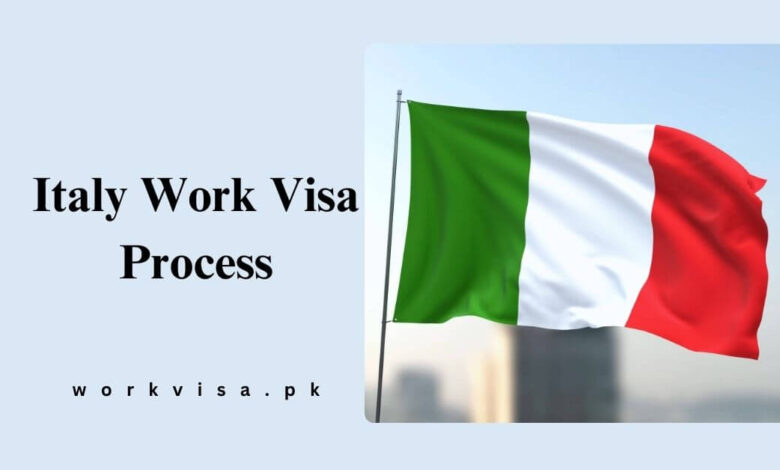 Italy Work Visa Process