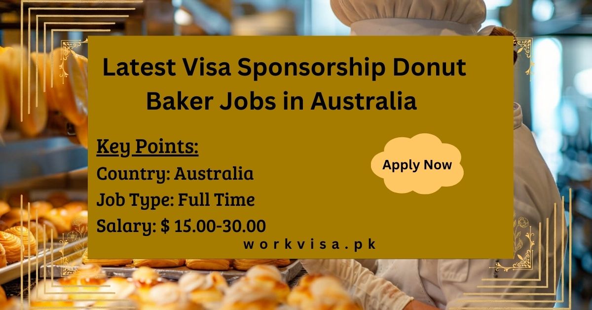 Latest Visa Sponsorship Donut Baker Jobs in Australia