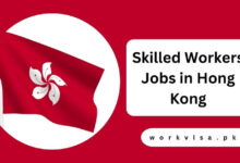 Skilled Workers Jobs in Hong Kong