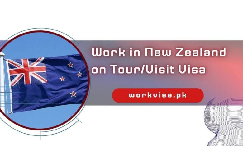 Work in New Zealand on TourVisit Visa