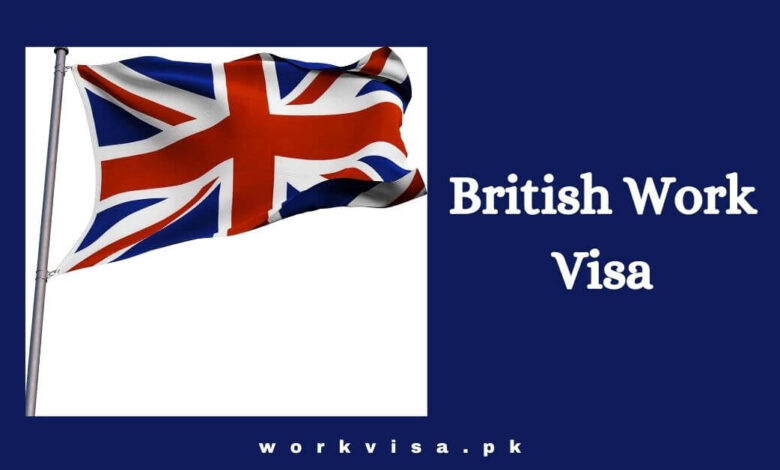 British Work Visa