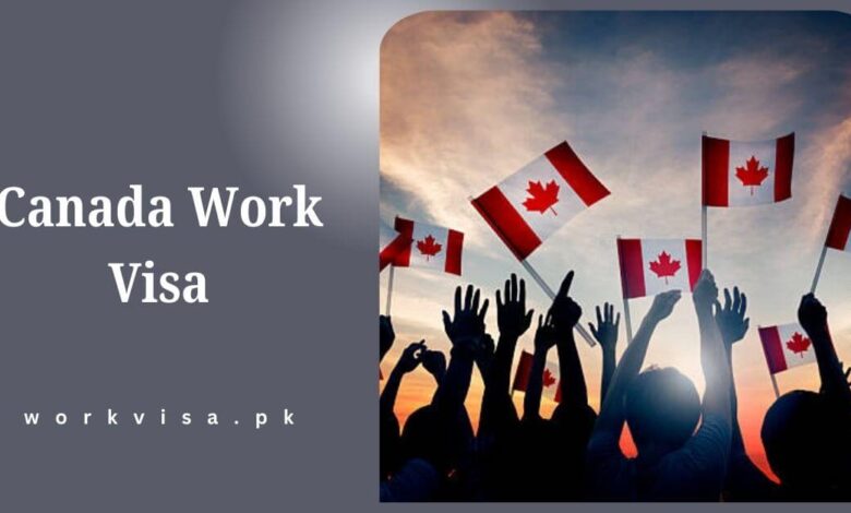 Canada Work Visa