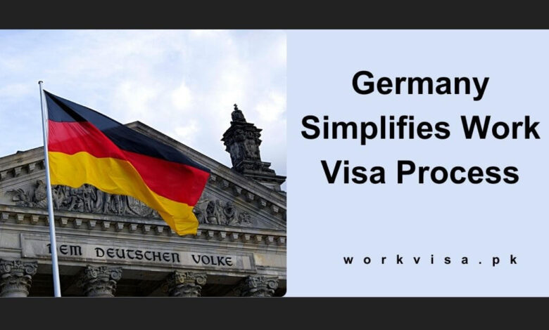 Germany Simplifies Work Visa Process