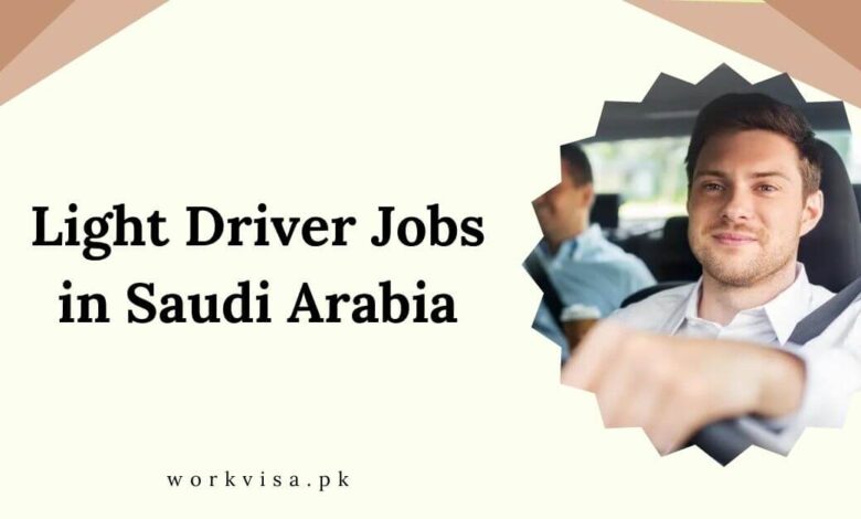 Light Driver Jobs in Saudi Arabia