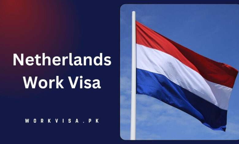 Netherlands Work Visa