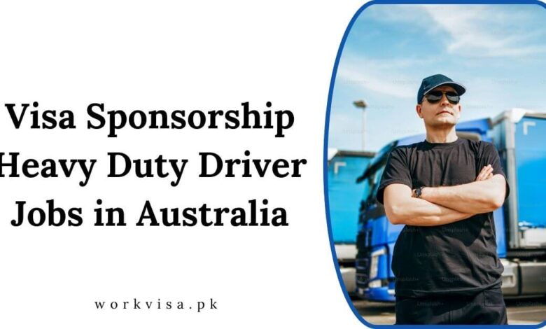 Visa Sponsorship Heavy Duty Driver Jobs in Australia