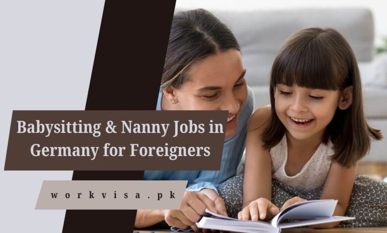 Babysitting & Nanny Jobs in Germany for Foreigners