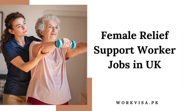 Female Relief Support Worker Jobs in UK