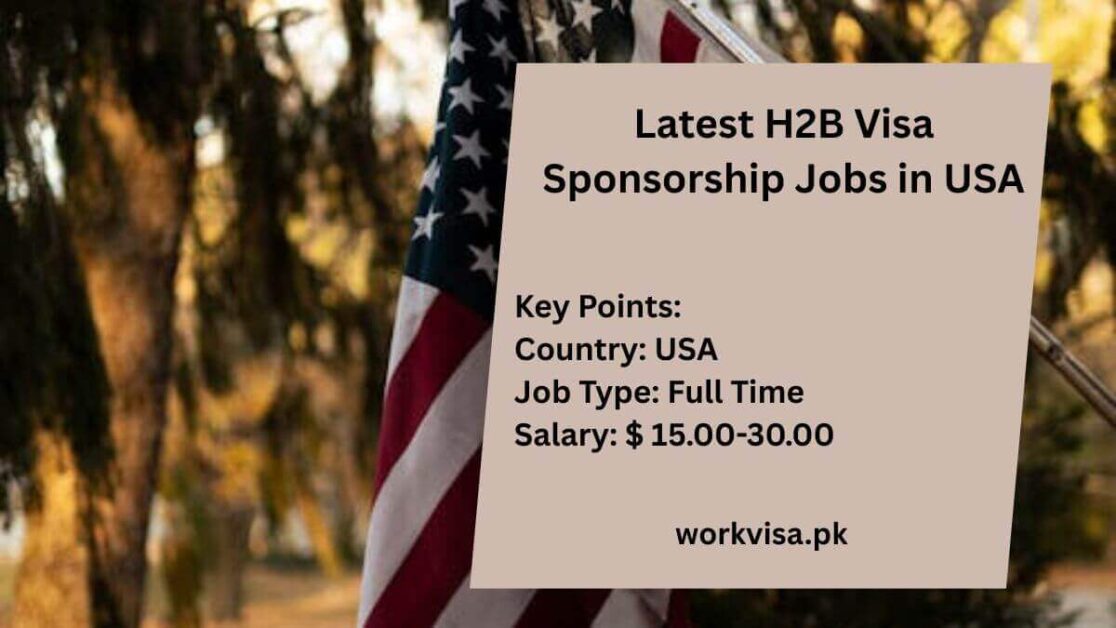 Latest H2B Visa Sponsorship Jobs in USA