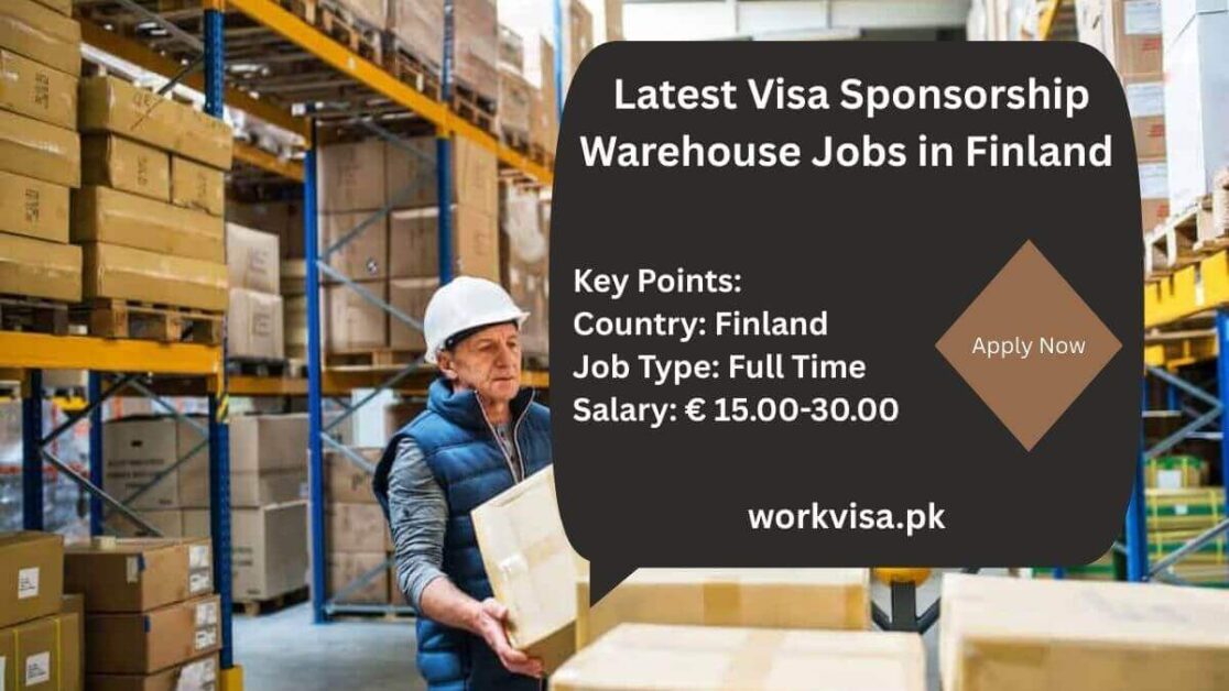 Latest Visa Sponsorship Warehouse Jobs in Finland