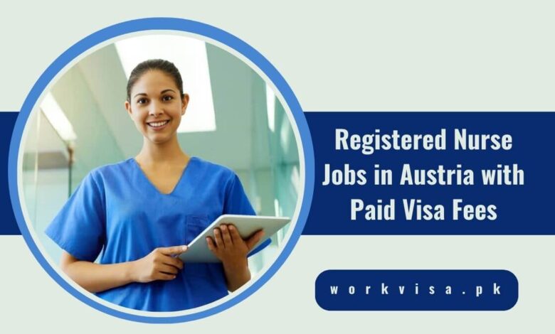 Registered Nurse Jobs in Austria with Paid Visa Fees