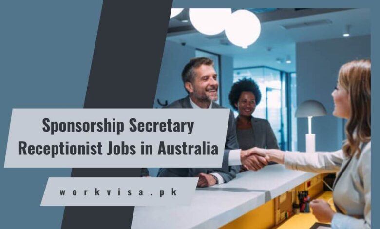 Sponsorship Secretary Receptionist Jobs in Australia