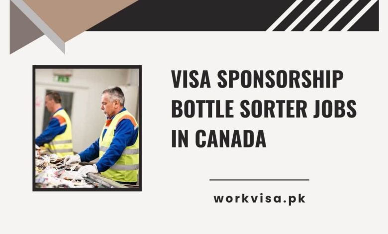 Visa Sponsorship Bottle Sorter Jobs in Canada