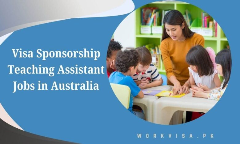 Visa Sponsorship Teaching Assistant Jobs in Australia