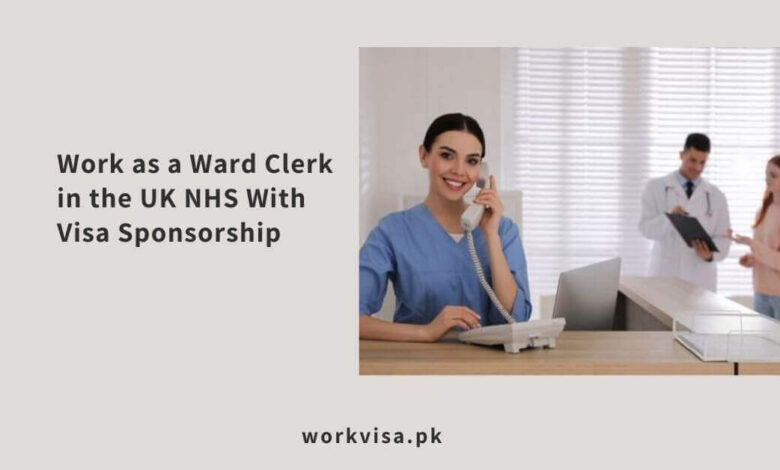 Work as a Ward Clerk in the UK NHS With Visa Sponsorship