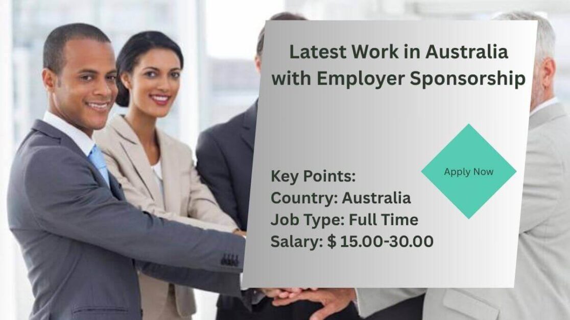 Latest Work in Australia with Employer Sponsorship