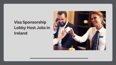 Visa Sponsorship Lobby Host Jobs in Ireland