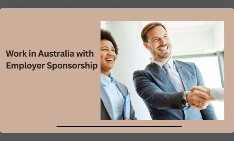 Work in Australia with Employer Sponsorship