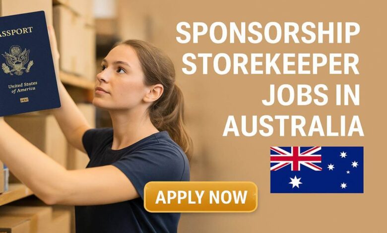 Sponsorship Storekeeper Jobs in Australia